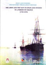 Portada de The army and the navy in Spain and Sweden in a period of change (1750-1870)