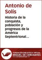 Portada de Historia de la conquista, población y progresos de la América Septentrional... (Ebook)