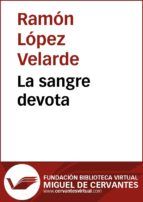 Portada de La sangre devota (Ebook)