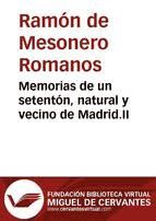 Portada de Memorias de un setentón, natural y vecino de Madrid. II (Ebook)