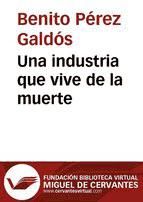 Portada de Una industria que vive de la muerte (Ebook)