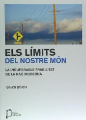 Portada de Els límits del nostre món : la insuperable fragilitat de la raó