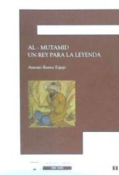 Portada de Al-Mutamid, un rey para la leyenda