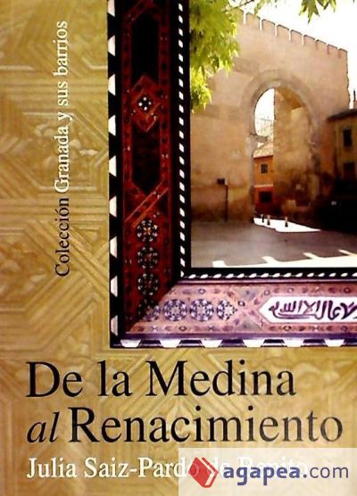 DE LA MEDINA AL RENACIMIENTO