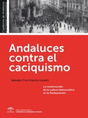 Portada de Andaluces contra el caciquismo