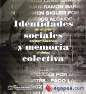 Portada de Identidades sociales y memoria colectiva en el arte contemporáneo andaluz