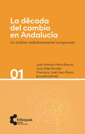 Portada de La década del cambio en Andalucía: Un análisis multidimensional comparado