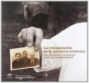 Portada de La recuperaci&oacute;n de la memoria hist&oacute;rica