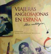 Portada de Viajeras anglosajonas en España. Una antología