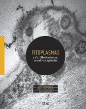 Portada de Fitoplasmas y Ca. Liberibacter sp. en cultivos agrícolas