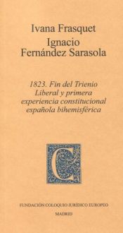 Portada de 1823. Fin del Trienio Liberal y primera experiencia constitucional española bihemisférica