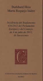 Portada de Incidencia del Reglamento 650/2012 del Parlamento Europeo y del Consejo, de 4 de julio de 2012, de Sucesiones