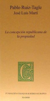 Portada de La concepción republicana de la propiedad