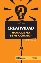 Portada de Creatividad ¿Por qué no se me ocurrió?