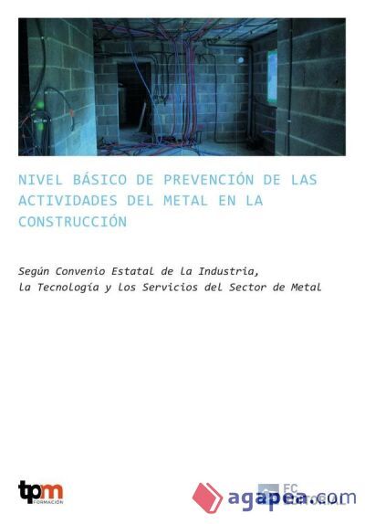 Nivel b&aacute;sico de prevenci&oacute;n de las actividades del Metal en la Construcci&oacute;n