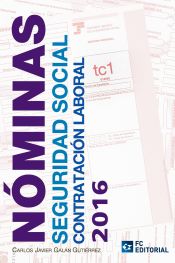 Portada de Nóminas, Seguridad Social, Contratación Laboral 2016