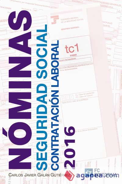 Nóminas, Seguridad Social, Contratación Laboral 2016