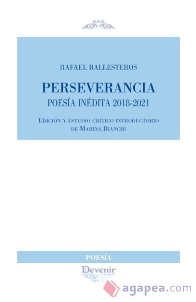 PERSEVERANCIA: Poesía inédita 2018-2021