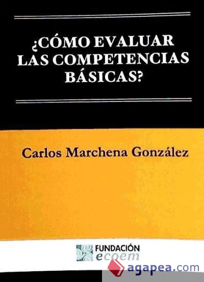 ¿Cómo evaluar las competencias básicas?