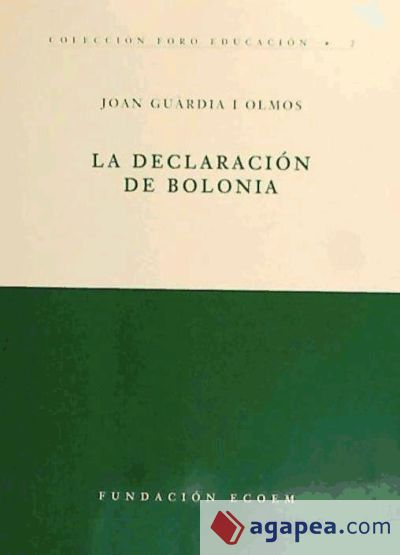 DECLARACION DE BOLONIA, LA (2 - Colecc.foro educacion)