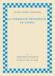 Portada de FORMACION PROFESIONAL EN ESPAÑA, LA