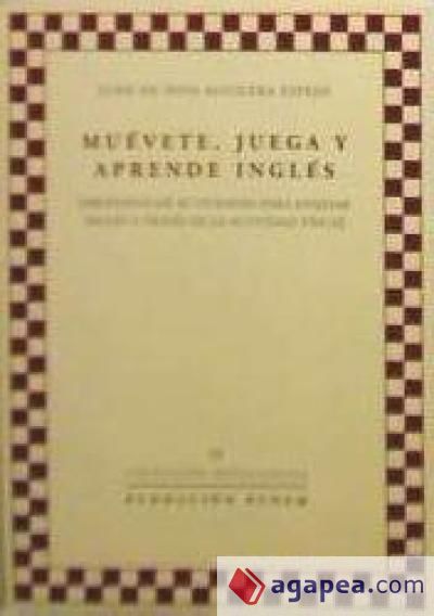 MUEVETE, JUEGA Y APRENDE INGLES