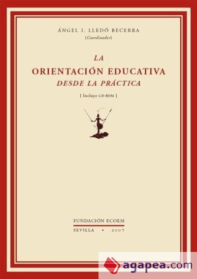 ORIENTACION EDUCATIVA DESDE LA PRACTICA + CD