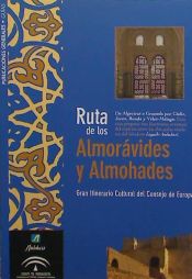 Portada de RUTA DE LOS ALMORAVIDES Y ALMOHADES