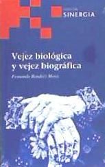 Portada de VEJEZ BIOLÓGICA Y VEJEZ BIOGRÁFICA