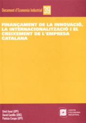 Portada de Finançament de la innovació, la internacionalització i el creixement de l'empresa