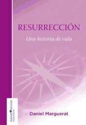 Portada de La Resurrección, una historia de vida