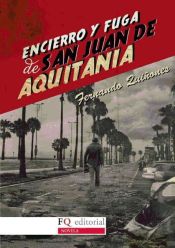 Portada de Encierro y fuga de San Juan de Aquitania (Ebook)