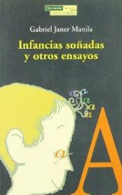 Portada de Infancias so&ntilde;adas y otros ensayos