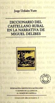 Portada de Diccionario del castellano rural en la narrativa de Miguel Delibes