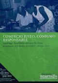 Portada de COMERCIO JUSTO, CONSUMO RESPONSABLE