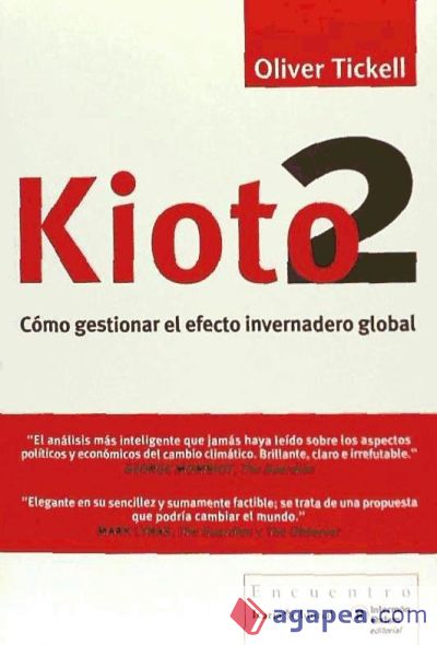 Kioto2: cómo gestionar el efecto invernadero global