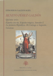 Portada de Episodios nacionales. Quinta serie: España sin rey. España trágica. Amadeo I. La primera República. De Cartago a Sagunto. Cánovas