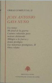 Portada de Los trenes; Mi final de la guerra; Cuentos culturales para instruir deleitando; Milagro a la fuerza y demás prodigios; Los monstruos prestigiosos II