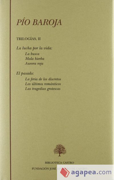 PÍO BAROJA. TRILOGÍAS II