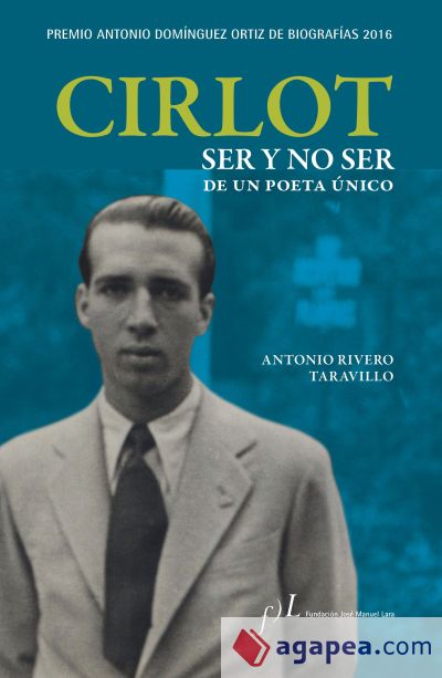 Cirlot : ser y no ser de un poeta único