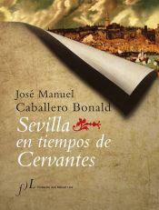 Portada de LA SEVILLA DE CERVANTES