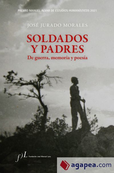 Soldados y padres. De guerra, memoria y poesía