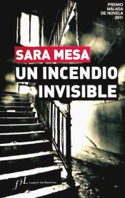 Portada de Un incendio invisible