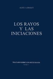 Portada de Rayos y las iniciaciones, Los - Tomo V