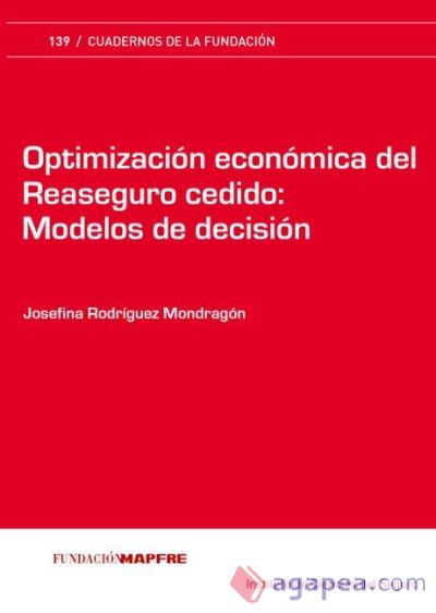 Optimización económica del reaseguro cedido