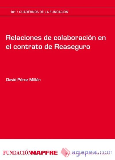 Relaciones de colaboración en el contrato de Reaseguro