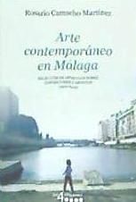 Portada de Arte contemporáneo en Málaga.: Selección de artículos sobre exposiicones y artistas (1972-2015)