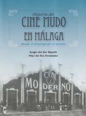 Portada de Historia del cine mudo en Málaga