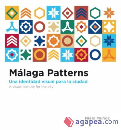 Malaga Patterns: Una identidad visual para la ciudad