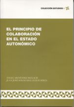 Portada de El principio de colaboración en el estado autonómico